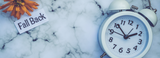 Daylight Savings Time: "Fall Back" Without Falling Off the Wagon
